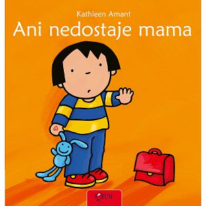 Ani nedostaje mama - Kathleen Amant 711379