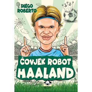 Čovjek robot Haaland - Diego Roberto