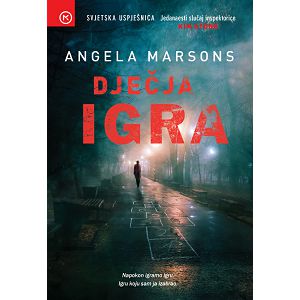 Dječja igra - Angela Marsons