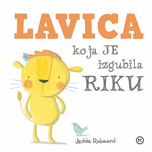 Slikovnica Lavica koja je izgubila riku