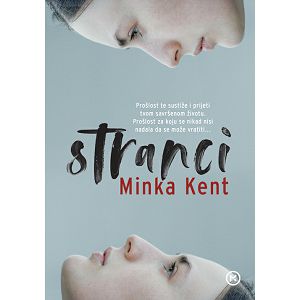 Stranci - Minka Kent