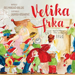 Velika frka oko nestalog brka - Ines Marciuš Kruljac