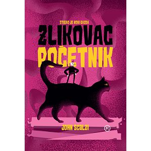 Zlikovac početnik - John Scalzi